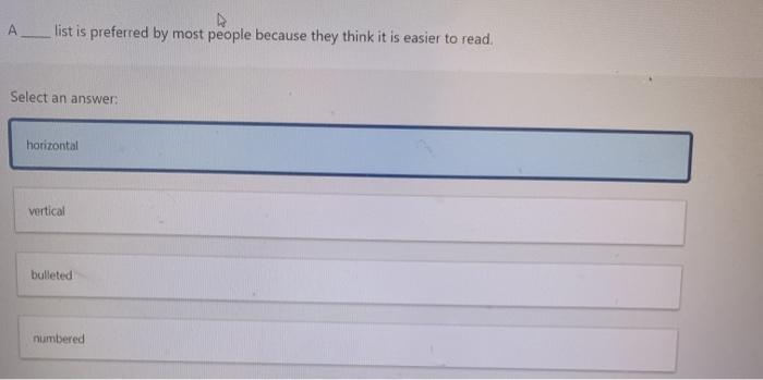 Solved А list is preferred by most people because they think | Chegg.com