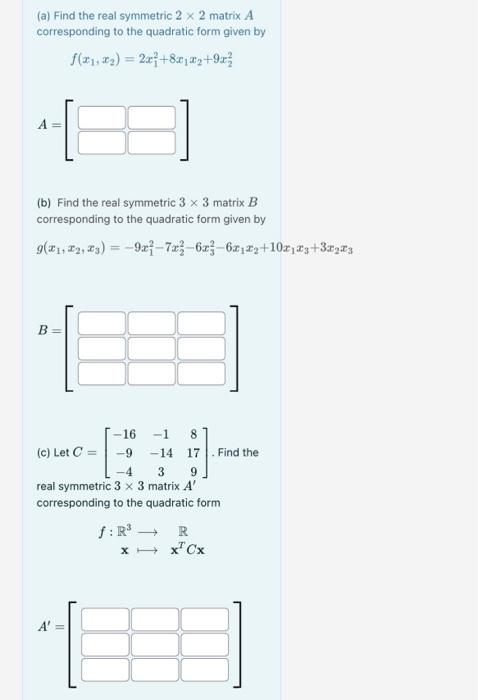 Solved (a) Find the real symmetric 2×2 matrix A | Chegg.com