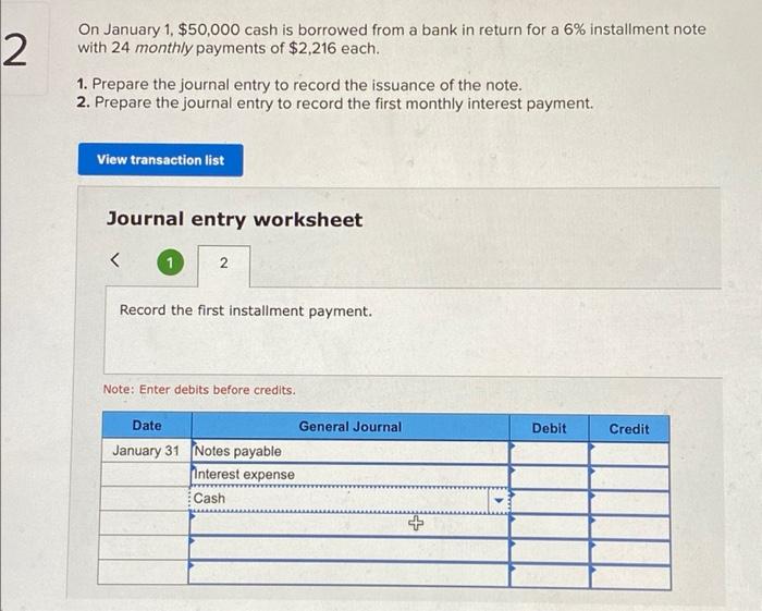 Solved 2 On January 1, 50,000 cash is borrowed from a bank