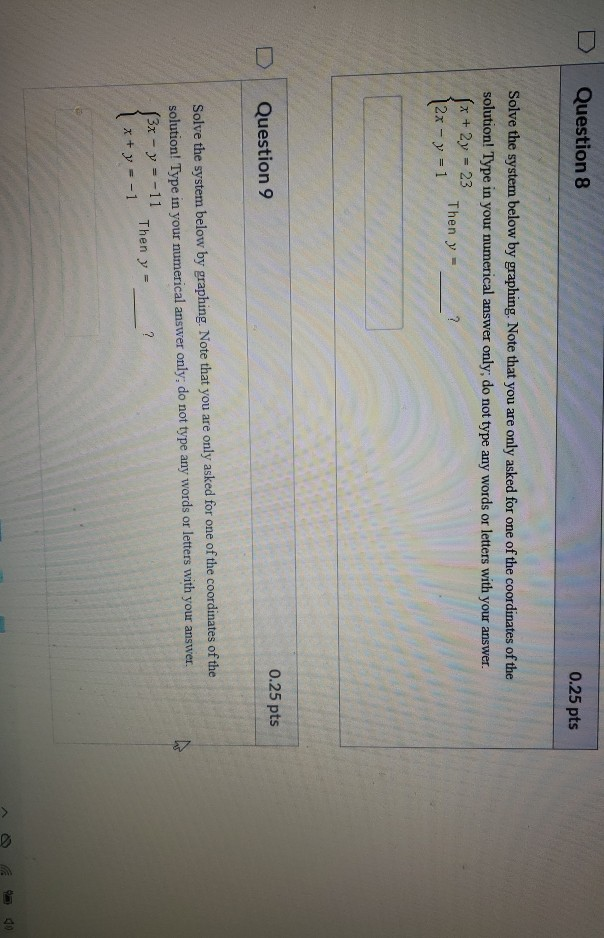 Solved Question 8 0.25 pts Solve the system below by | Chegg.com