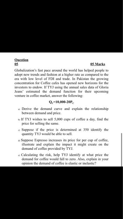 Solved Question 05 05 Marks Globalization's fast pace around | Chegg.com