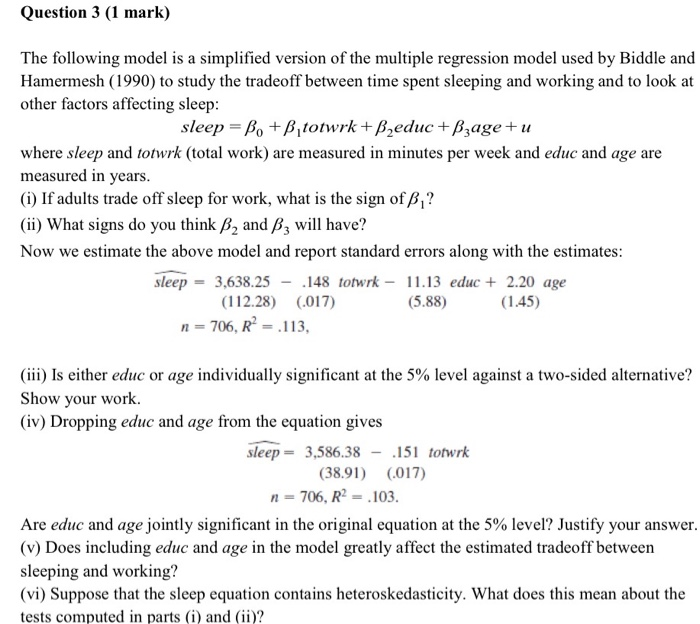 Solved Question 3 (1 Mark) The Following Model Is A | Chegg.com