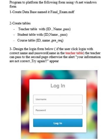 Solved Program to platform the following form using vb.net | Chegg.com