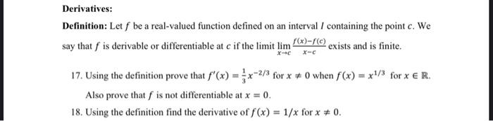 Solved Derivatives: Definition: Let f be a real-valued | Chegg.com