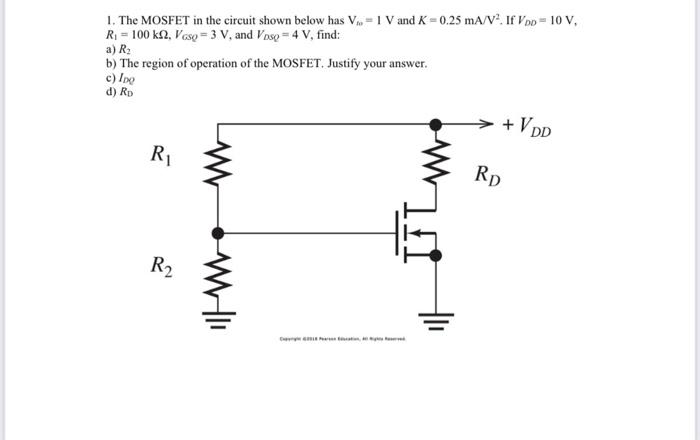 Solved 1. The MOSFET in the circuit shown below has V - 1 V | Chegg.com