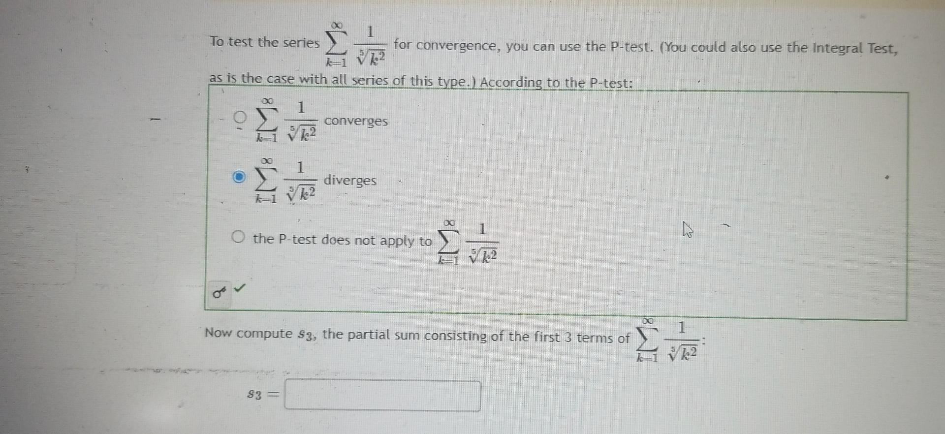 Solved To test the series ∑k=1∞3k21 for convergence, you can | Chegg.com