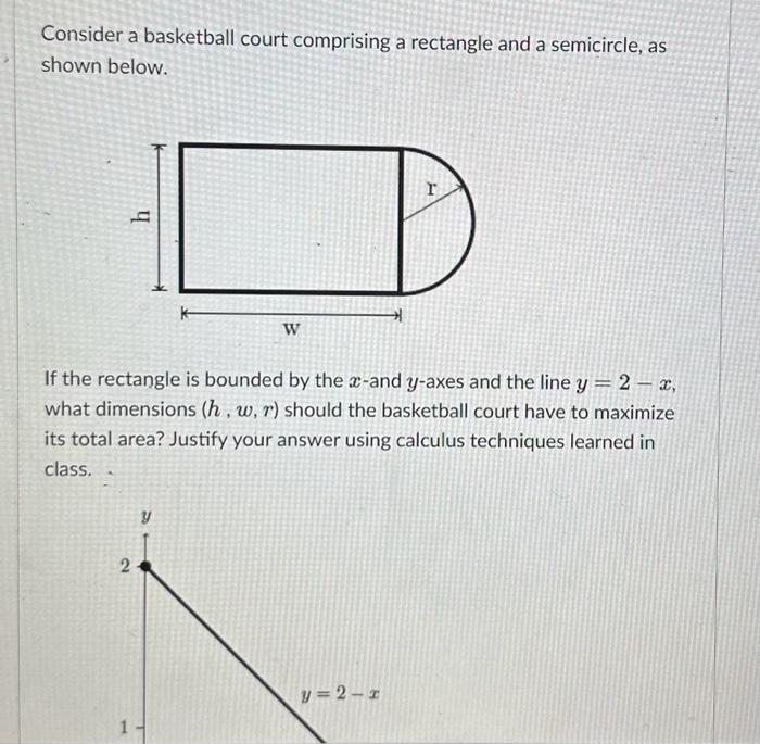 Solved Consider a basketball court comprising a rectangle | Chegg.com