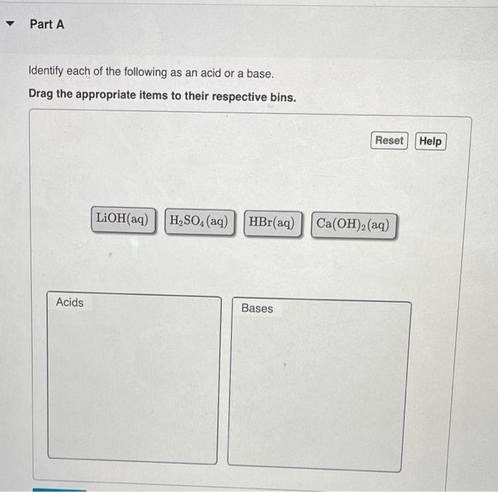 Solved Identify Each Of The Following As An Acid Or A Base. | Chegg.com