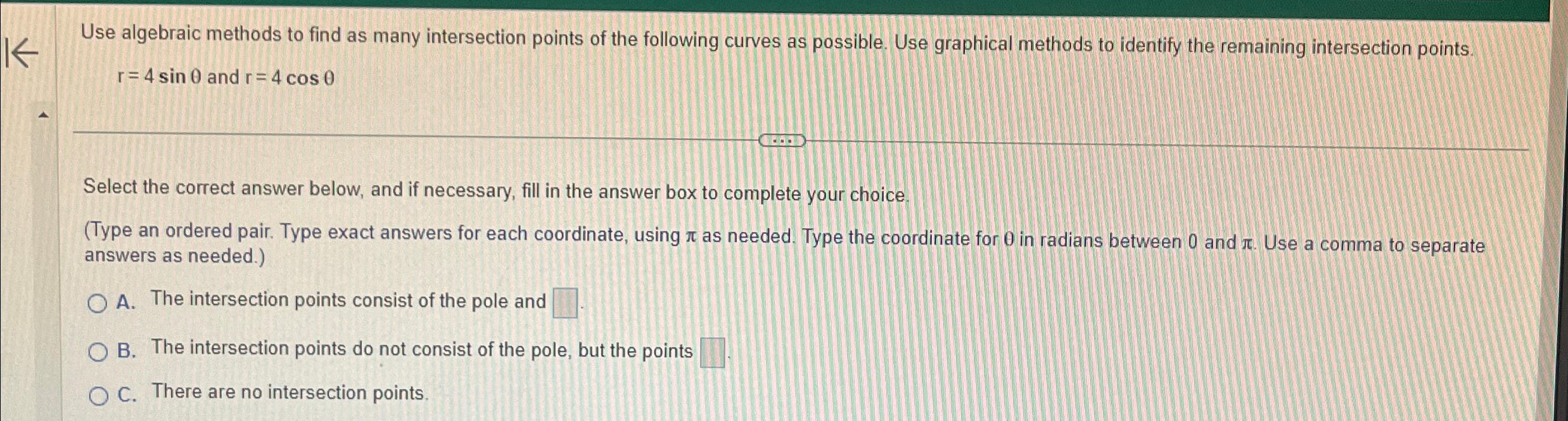 Solved Use algebraic methods to find as many intersection | Chegg.com