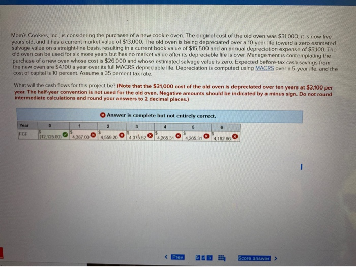 Solved Saved Mom's Cookies, Inc, is considering the purchase