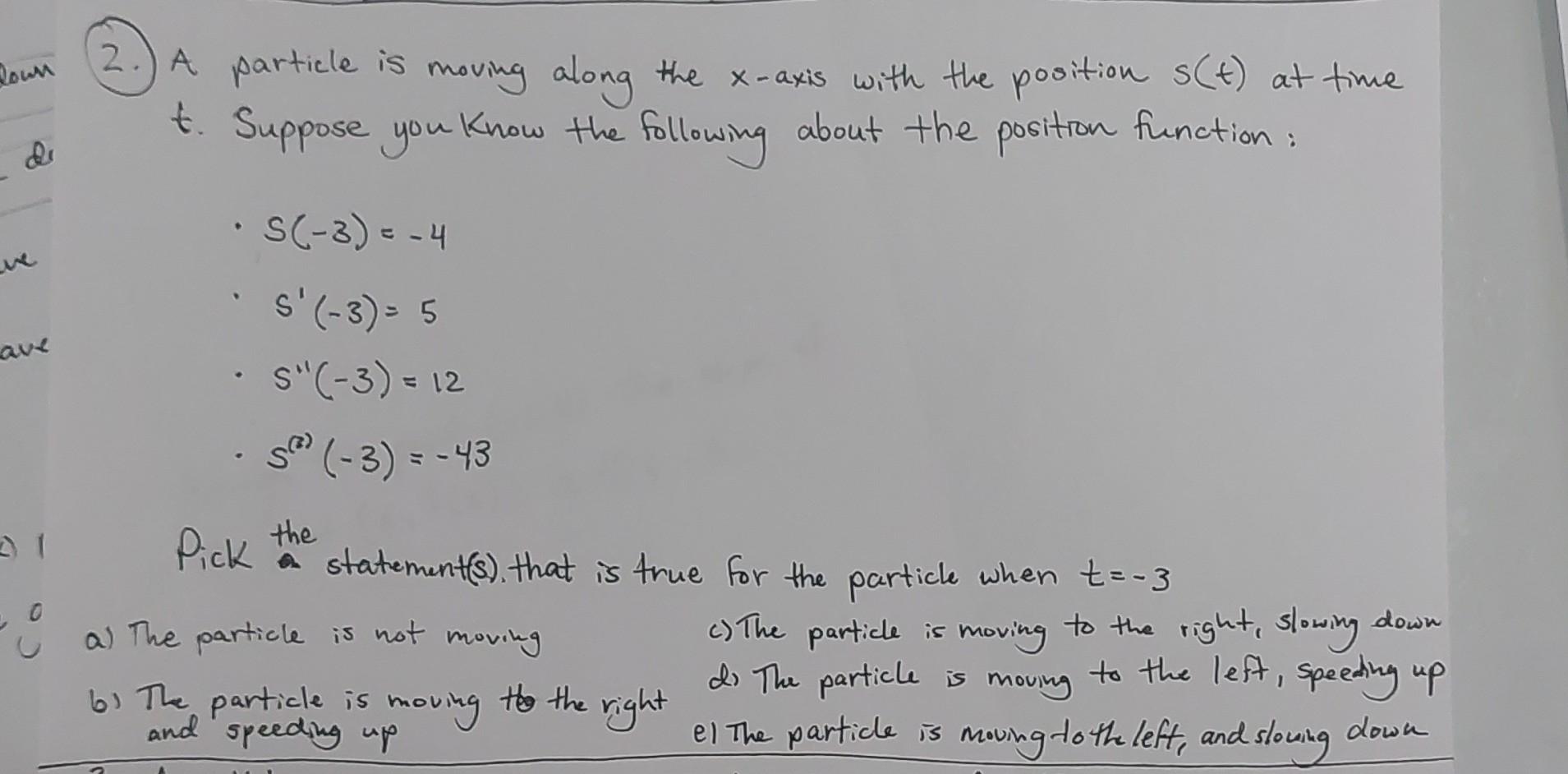 Solved 2.) A Particle Is Moving Along The X-axis With The | Chegg.com