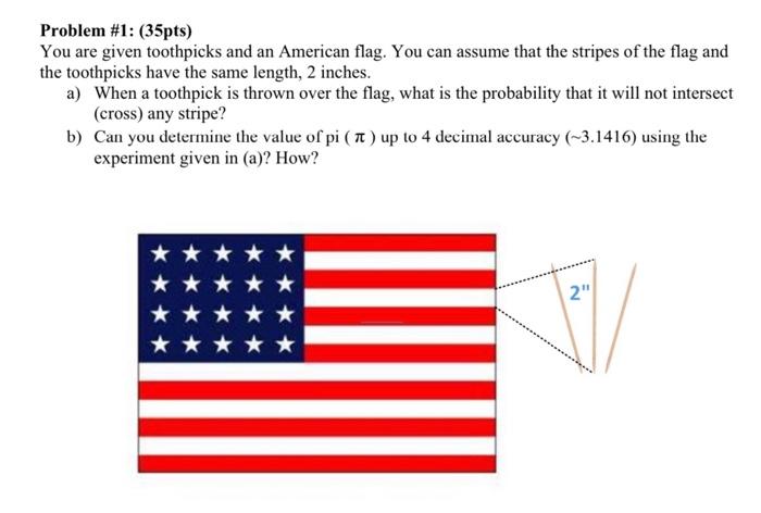 Solved Problem #1: (35pts) You are given toothpicks and an | Chegg.com