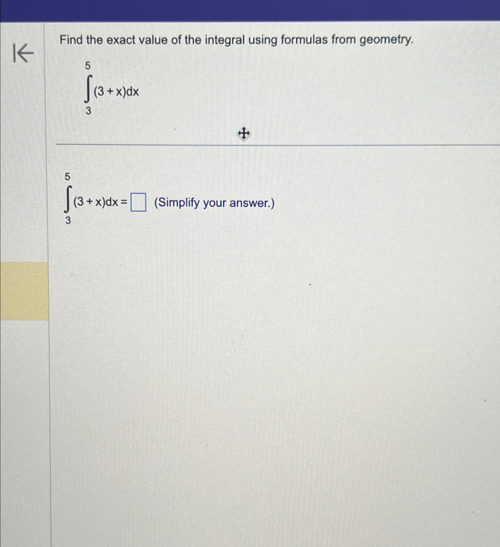 Solved Find the exact value of the integral using formulas | Chegg.com