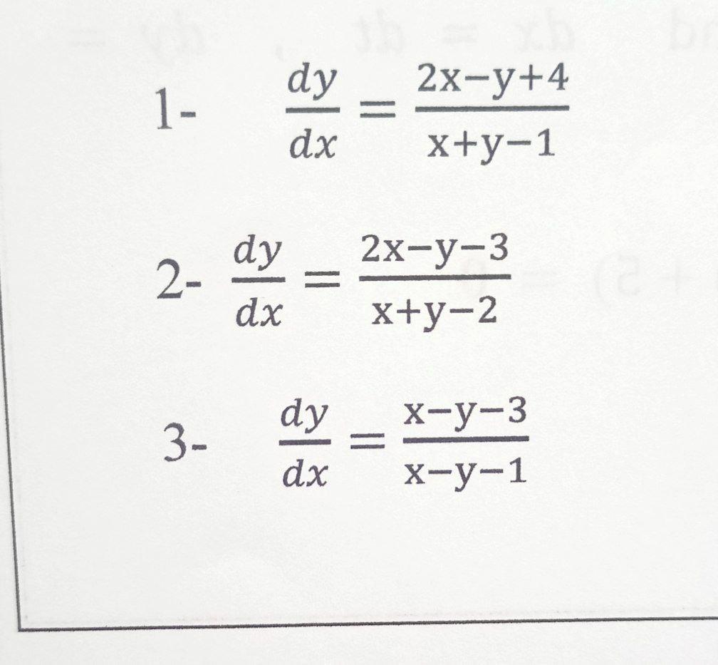 Solved dy 1- 2x-y+4 x+y-1 dx dy 2- 2x-y-3 x+y-2 dx dy 3- | Chegg.com