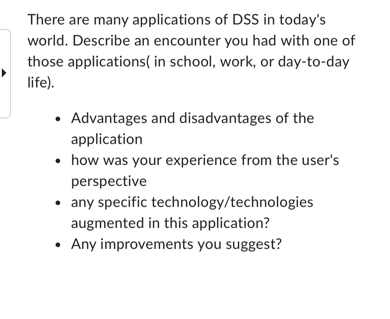 Solved There are many applications of DSS in today's world. | Chegg.com