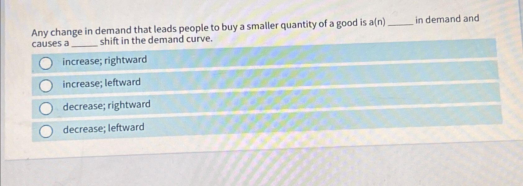 Solved Any change in demand that leads people to buy a | Chegg.com
