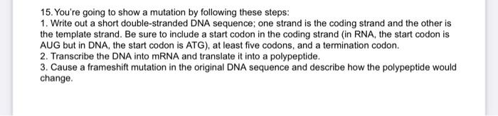 Solved 15. You're going to show a mutation by following | Chegg.com