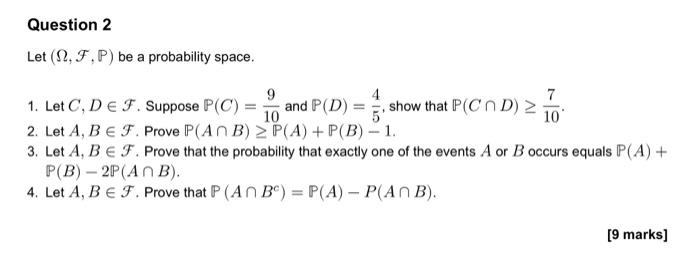 Solved Let (Ω,F,P) be a probability space. 1. Let C,D∈F. | Chegg.com