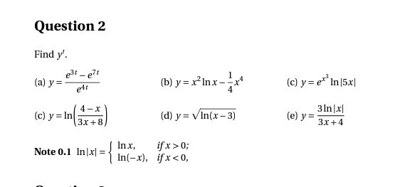 Solved Question 2 Find Y 031 7 A Y B Y X Inx Chegg Com