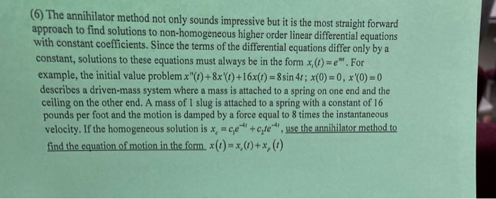 Solved (6) The annihilator method not only sounds impressive | Chegg.com