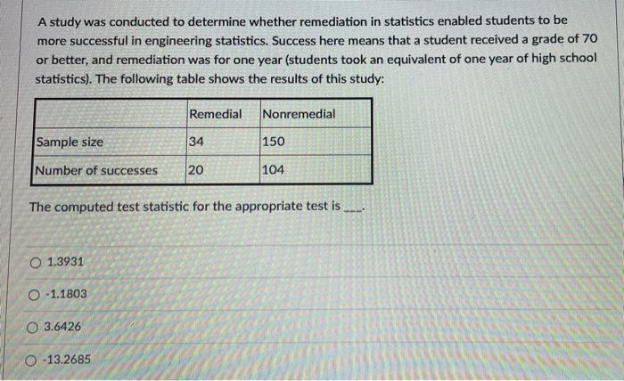 Solved A study was conducted to determine whether | Chegg.com