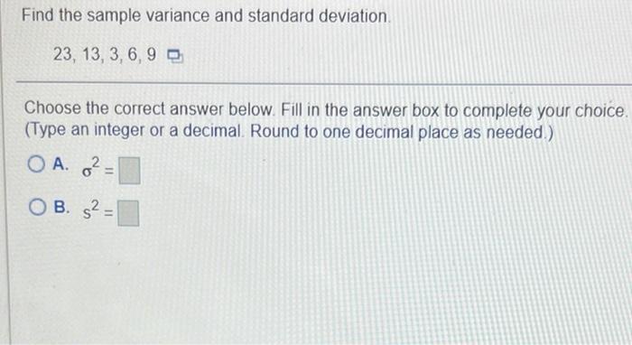 Solved Find the sample variance and standard deviation 23, | Chegg.com