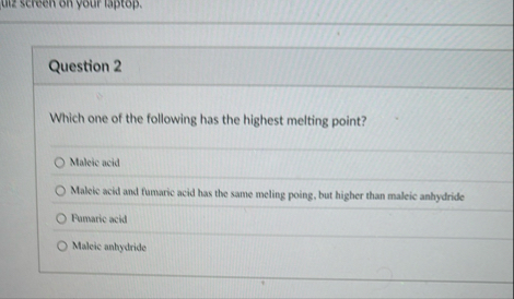 Solved uz screen on your laptop.Question 2Which one of the | Chegg.com