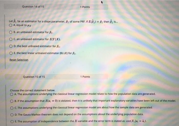 Solved Question 14 Of 15 1 Points Let B, Be An Estimator For | Chegg.com