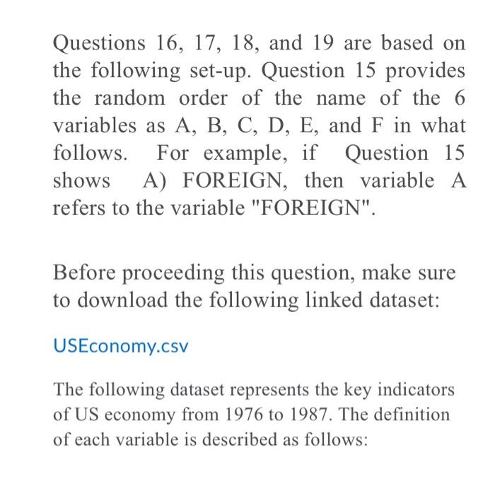 Solved Questions 16, 17, 18, and 19 are based on the | Chegg.com