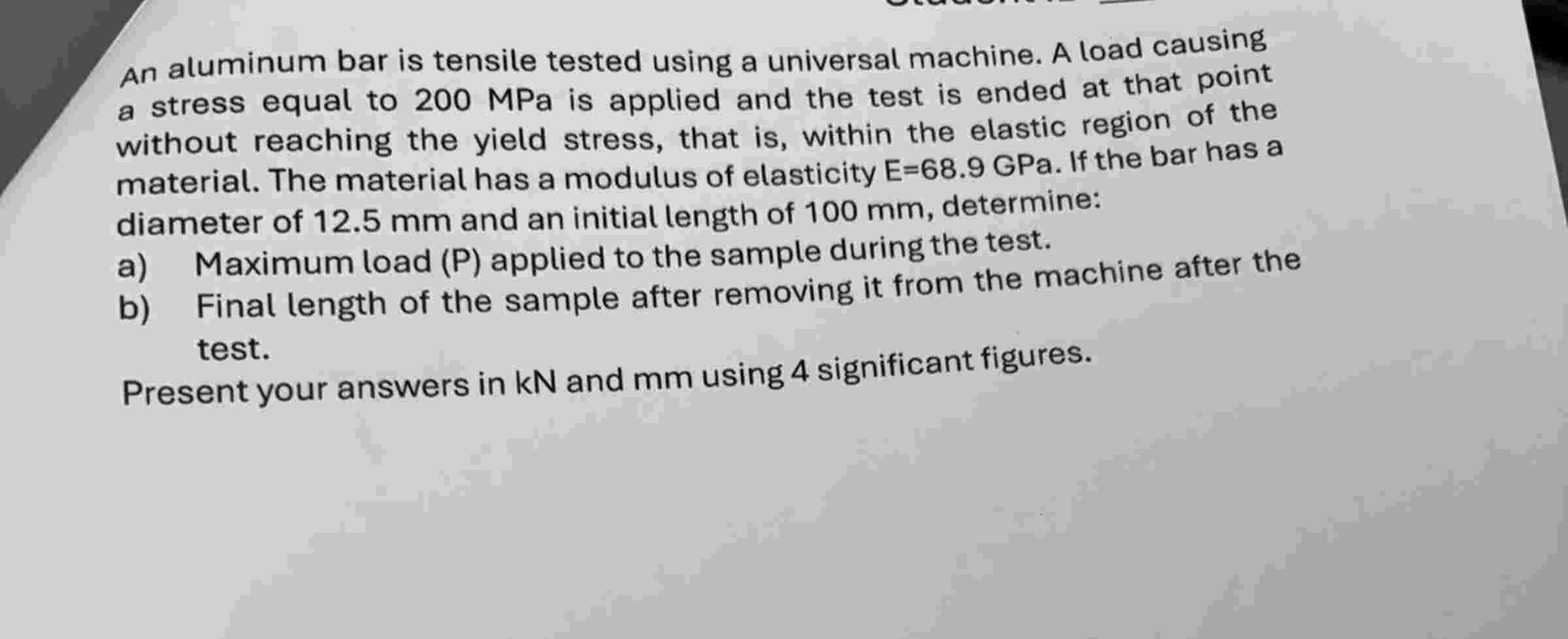 Solved An aluminum bar is tensile tested using a universal | Chegg.com