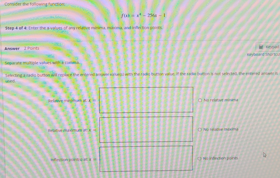 Solved Question 4 - of 4 Step 1 of 4 Consider the following | Chegg.com