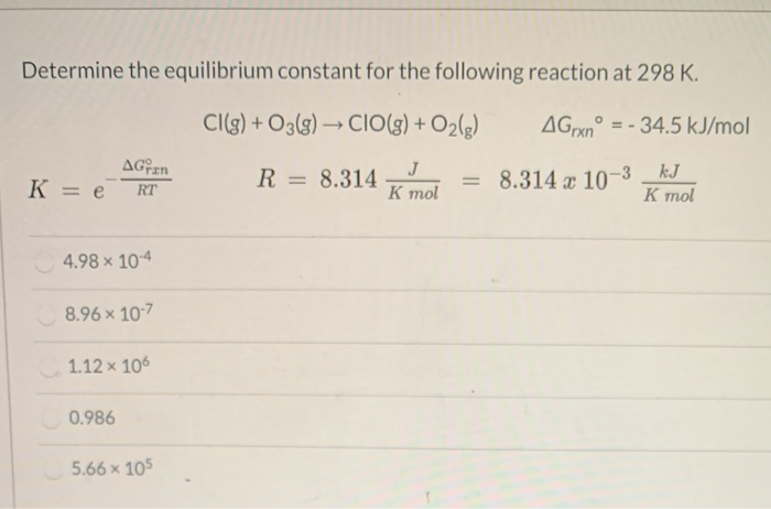 Determine The Equilibrium Constant For The Following Chegg Com