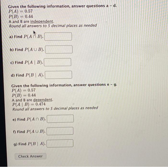 Solved Given the following information, answer questions a - | Chegg.com