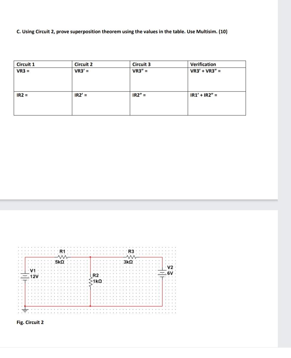 Solved C. Using Circuit 2, prove superposition theorem using | Chegg.com