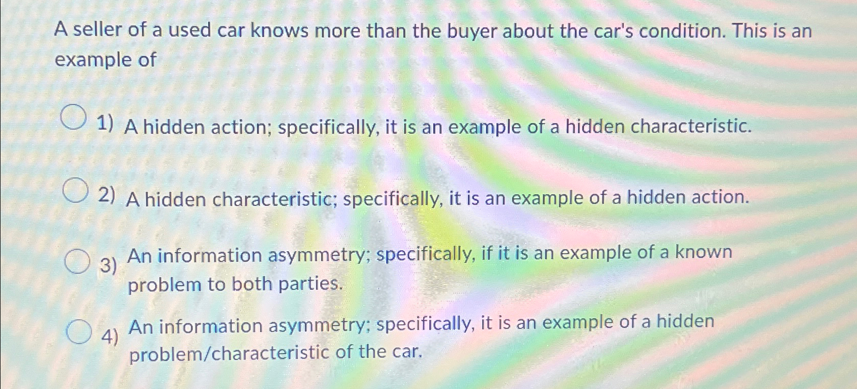 Solved A seller of a used car knows more than the buyer | Chegg.com