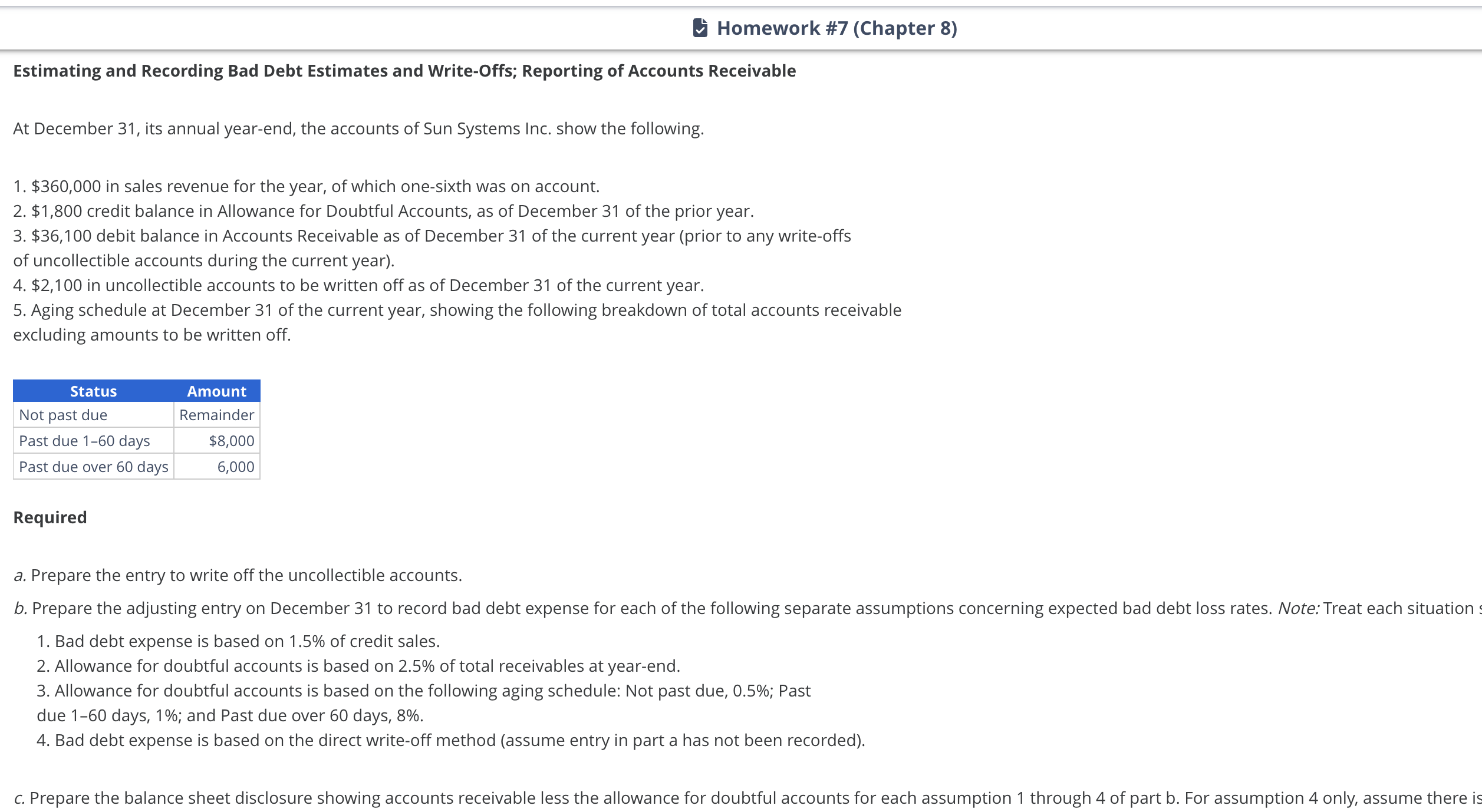 Solved Estimating and Recording Bad Debt Estimates and