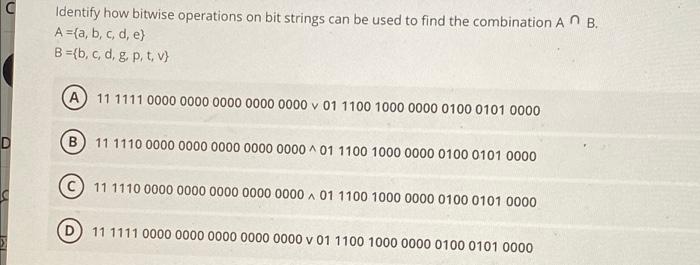 Solved C Identify How Bitwise Operations On Bit Strings Can | Chegg.com