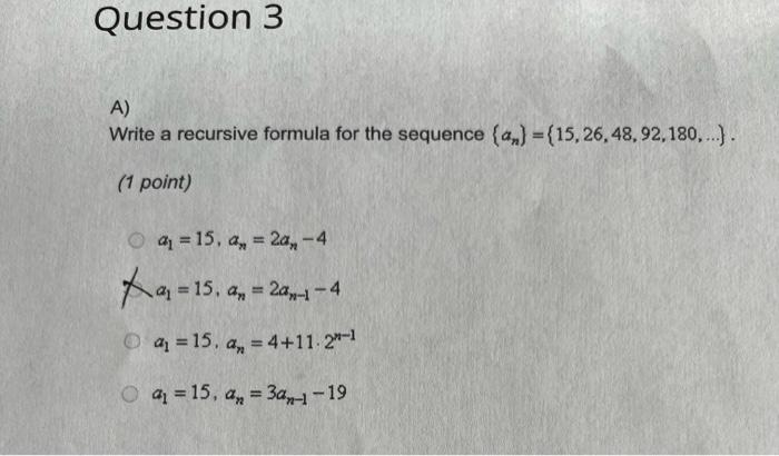 Solved A) Write a recursive formula for the sequence | Chegg.com