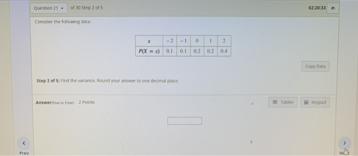 Solved Question 21. of 30 Step 1 of 5 02:20:51 Consider the | Chegg.com
