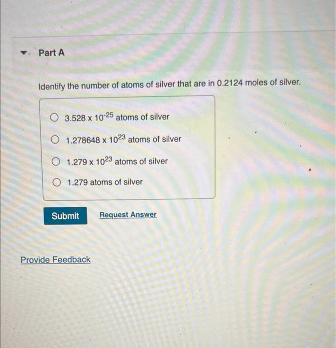 Solved Part A Identify The Number Of Atoms Of Silver That | Chegg.com