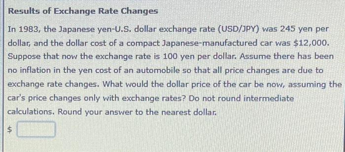 Solved Results of Exchange Rate Changes In 1983, the | Chegg.com