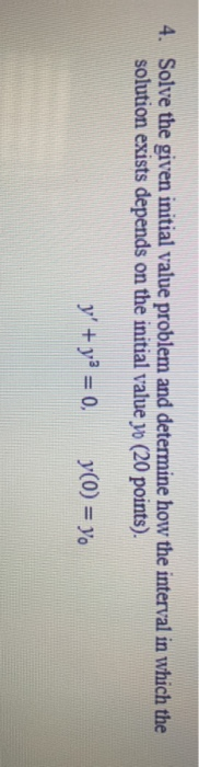 Solved 4. Solve the given initial value problem and | Chegg.com