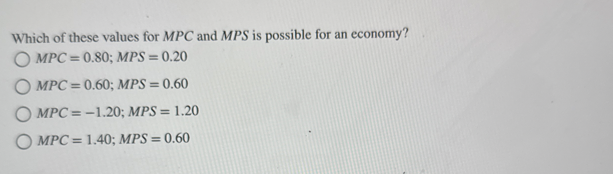 Solved 0Which of these values for MPC and MPS is possible | Chegg.com