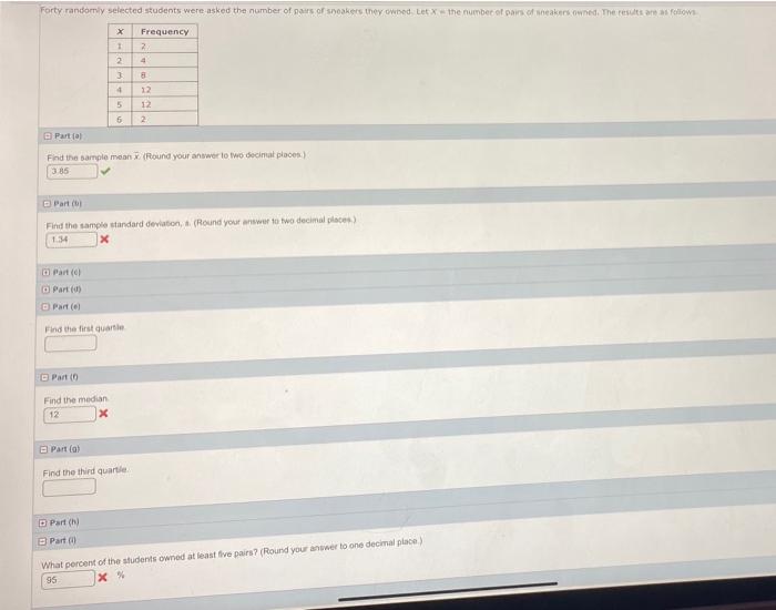 Solved Forty randomly selected students were asked the | Chegg.com