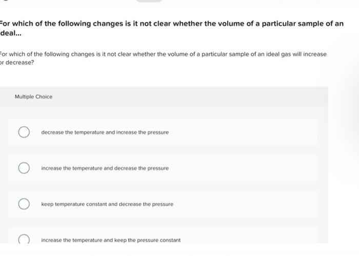 Solved For which of the following changes is it not clear | Chegg.com