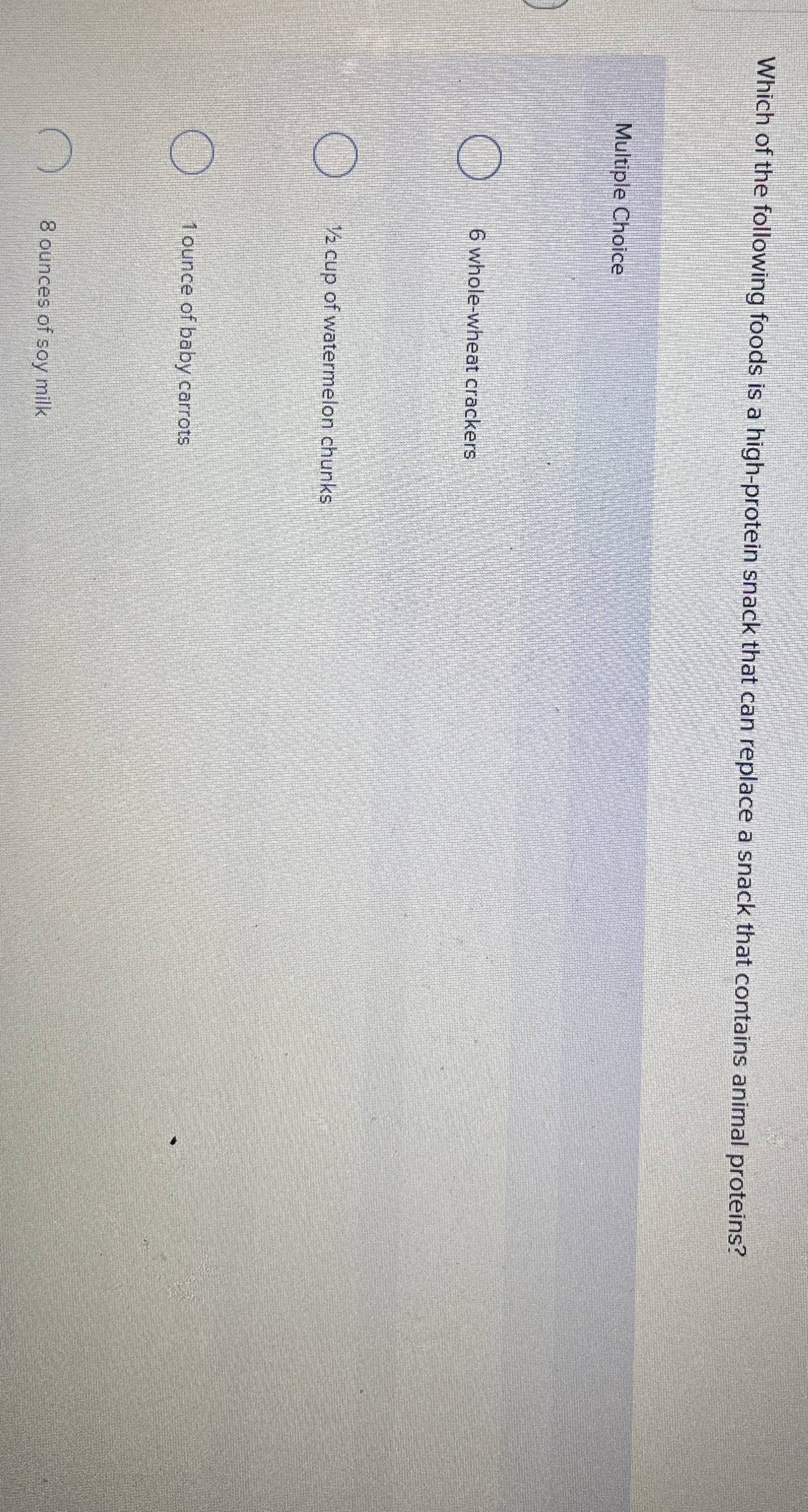 Solved Which of the following foods is a highprotein snack