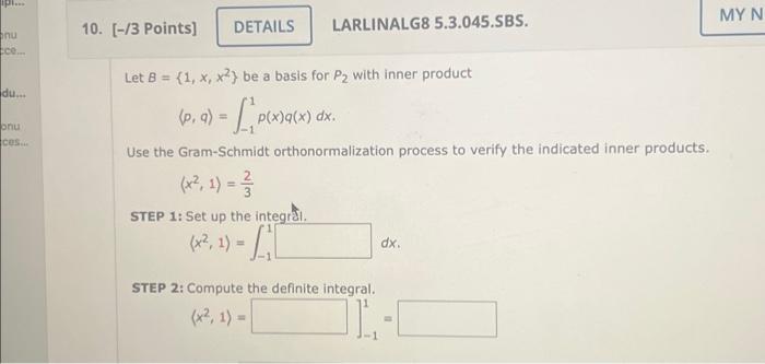 Solved Let B={1,x,x2} Be A Basis For P2 With Inner Product | Chegg.com