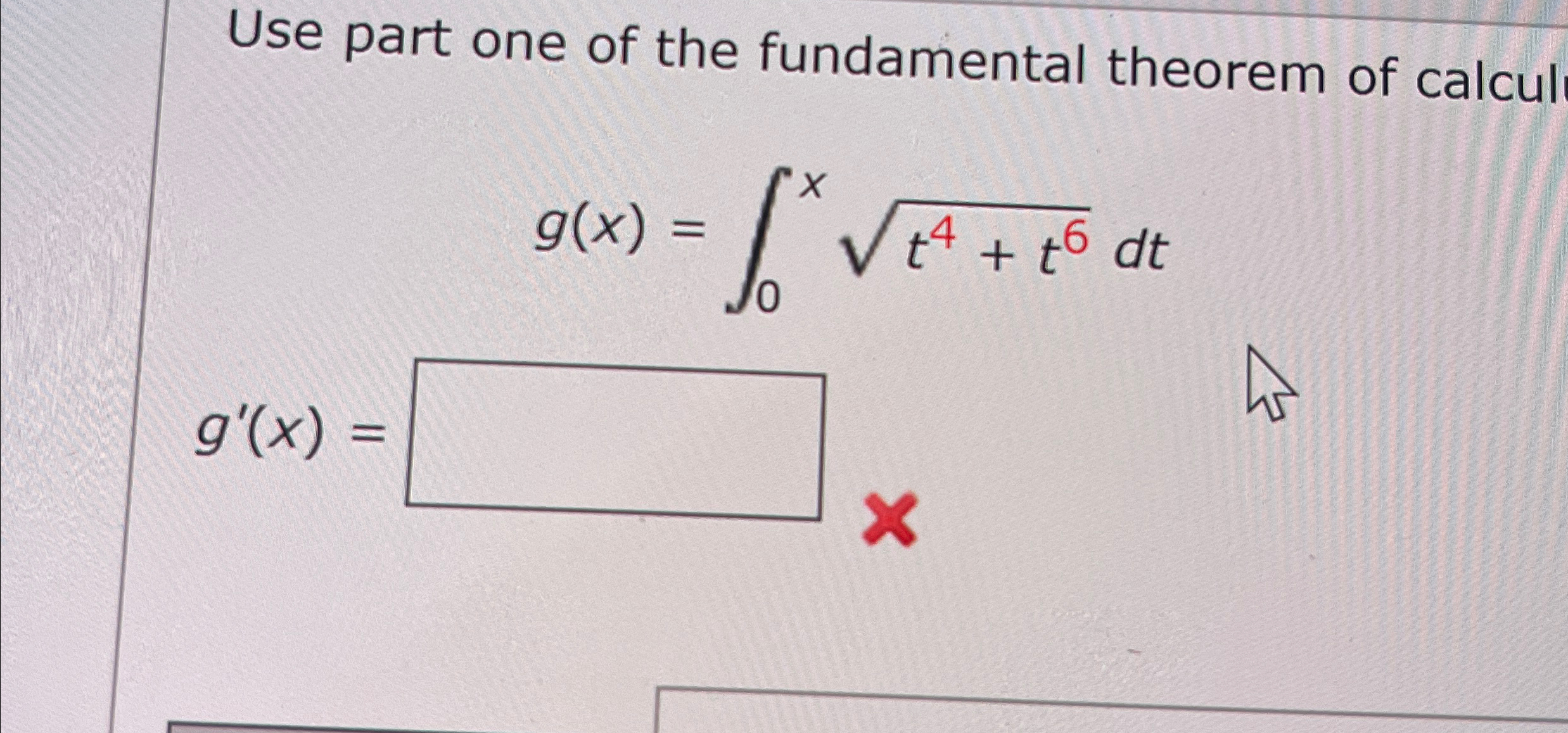 Solved Use part one of the fundamental theorem of | Chegg.com