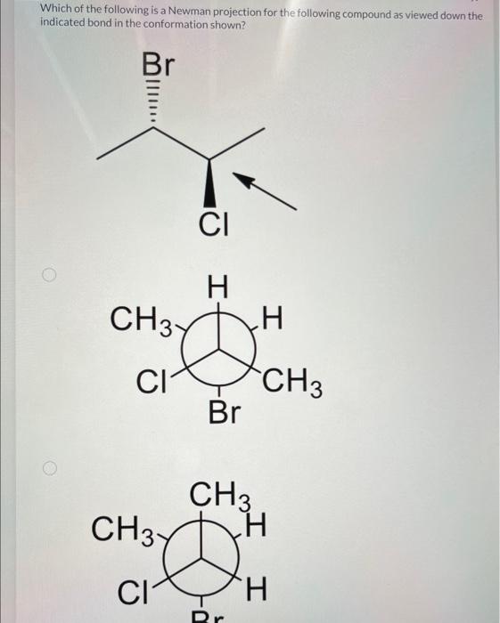 Solved Which of the following is a Newman projection for the | Chegg.com