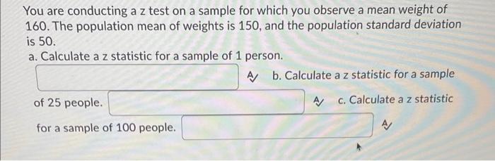 Solved You are conducting a z test on a sample for which you | Chegg.com